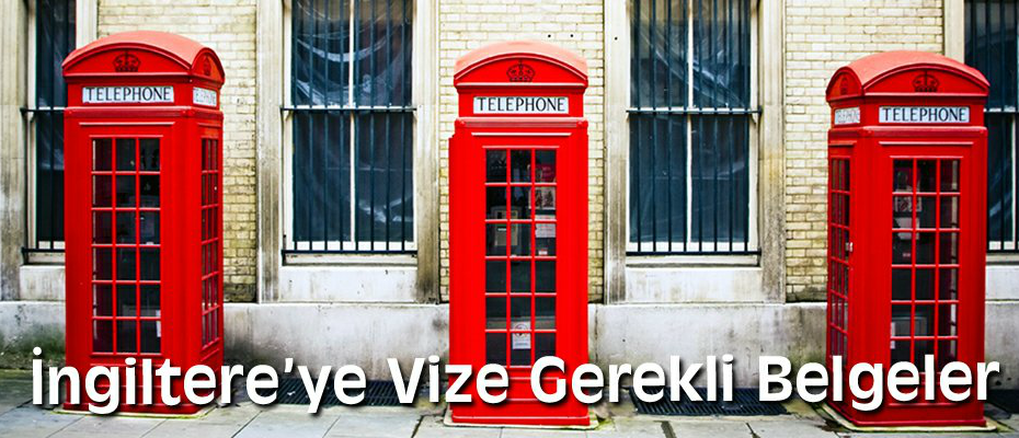 Ingiltere Vizesi Basvurusu Ingiltere Vize Basvuru Formu Ingiltere Vize Danismanlik